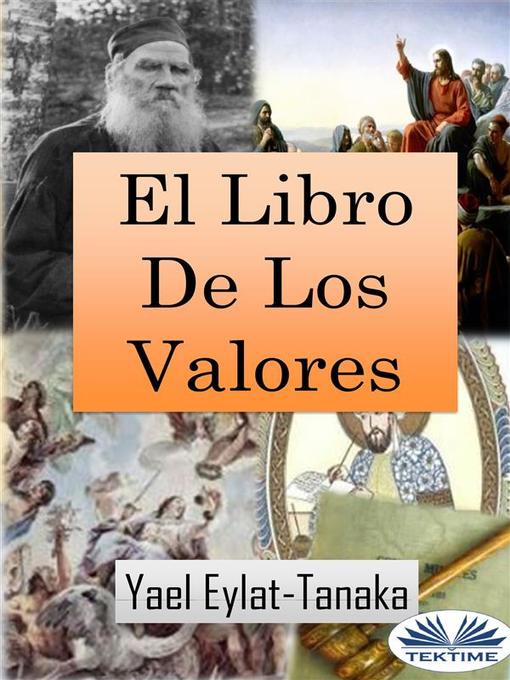 Title details for El Libro De Los Valores by YAEL EYLAT-TANAKA - Available